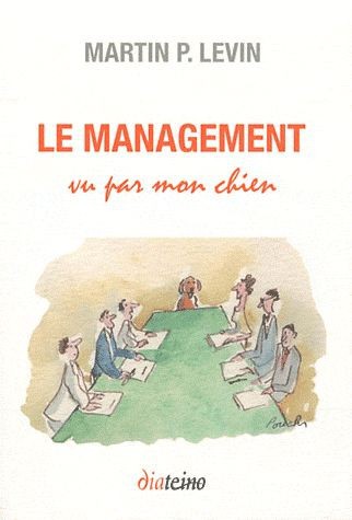 LE MANAGEMENT VU PAR MON CHIEN - OCCASION