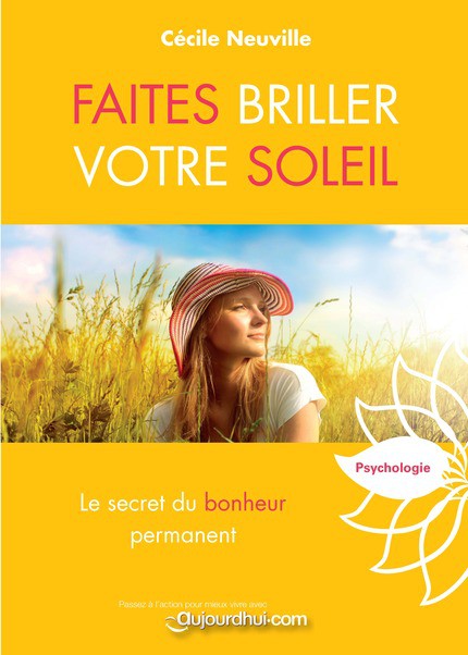 FAITES BRILLER VOTRE SOLEIL - OCCASION