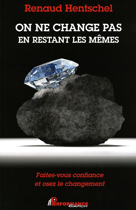 ON NE CHANGE PAS EN RESTANT LES MEMES