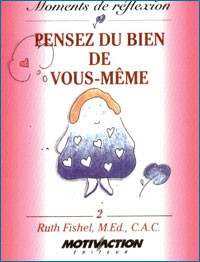 PENSEZ DU BIEN DE VOUS MÊME