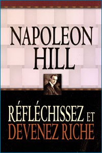 RÉFLÈCHISSEZ ET DEVENEZ RICHE