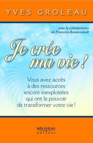 JE CREE MA VIE