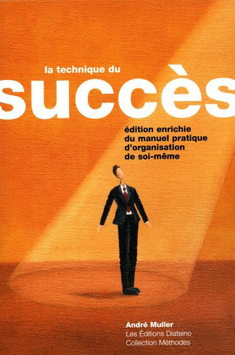 LA TECHNIQUE DU SUCCES