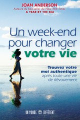 UN WEEK END POUR CHANGER VOTRE VIE - OCCASION