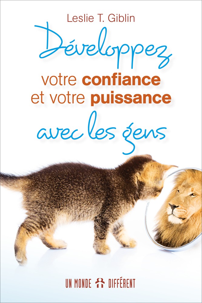 DEVELOPPEZ VOTRE CONFIANCE ET VOTRE PUISSANCE AVEC LES GENS