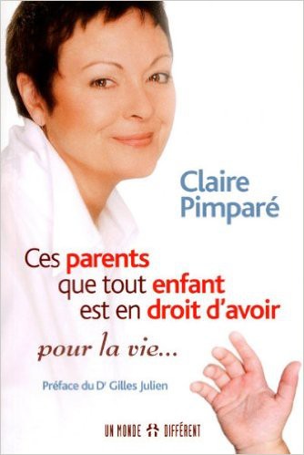 CES PARENTS QUE TOUT ENFANT EST EN DROIT D'AVOIR POUR LA VIE - OCCASION