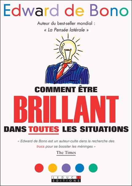 COMMENT ETRE BRILLANT DANS TOUTES LES SITUATIONS