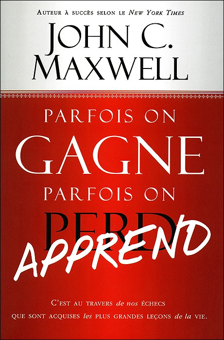 PARFOIS ON GAGNE PARFOIS ON APPREND