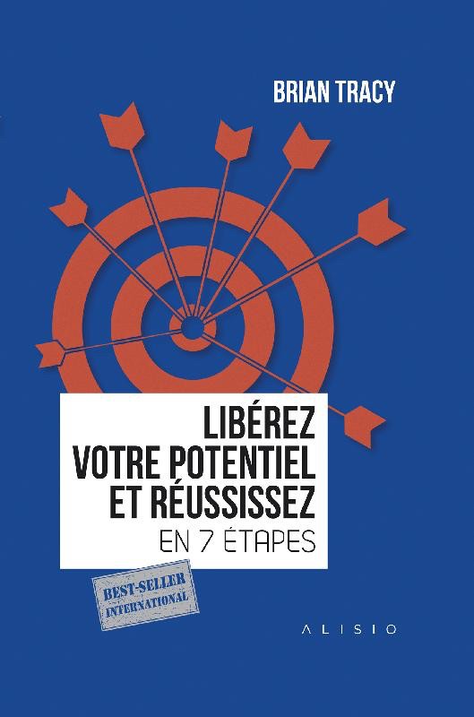 LIBEREZ VOTRE POTENTIEL ET REUSSISSEZ EN 7 ETAPES - OCCASION
