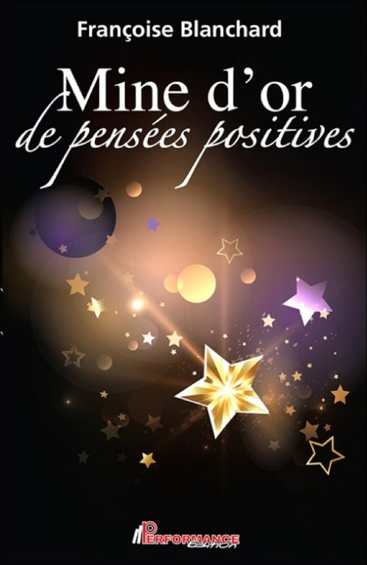 MINE D'OR DE PENSÉES POSITIVES