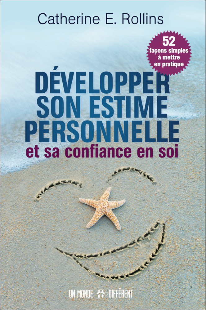 DÉVELOPPER SON ESTIME PERSONNELLE ET SA CONFIANCE EN SOI