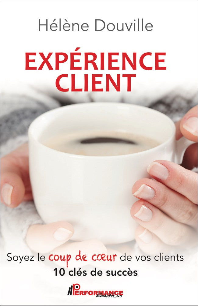 EXPÉRIENCE CLIENT