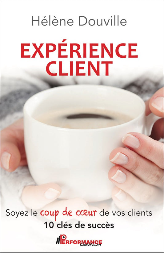 EXPÉRIENCE CLIENT