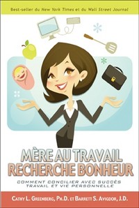 MÈRE AU TRAVAIL RECHERCHE BONHEUR - OCCASION
