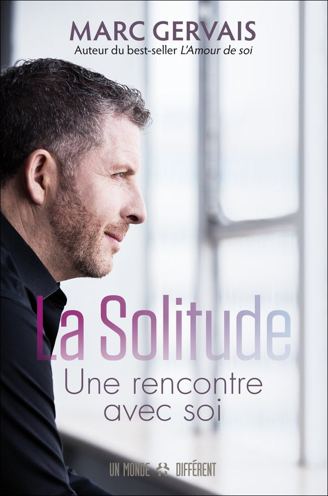 LA SOLITUDE : UNE RENCONTRE AVEC SOI
