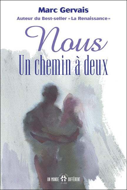 NOUS : UN CHEMIN À DEUX
