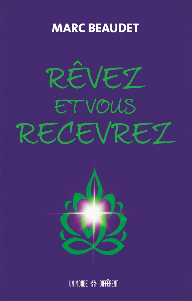 RÊVEZ ET VOUS RECEVREZ