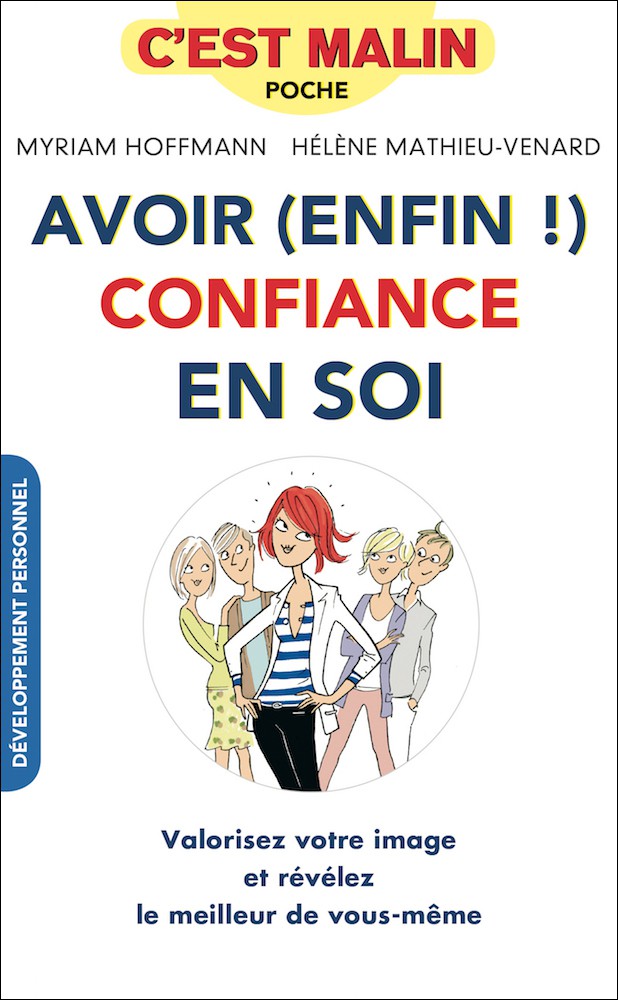 AVOIR (ENFIN ! ) CONFIANCE EN SOI C'EST MALIN - OCCASION