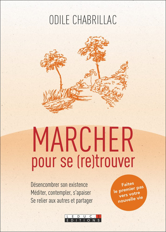MARCHER POUR SE (RE)TROUVER - OCCASION
