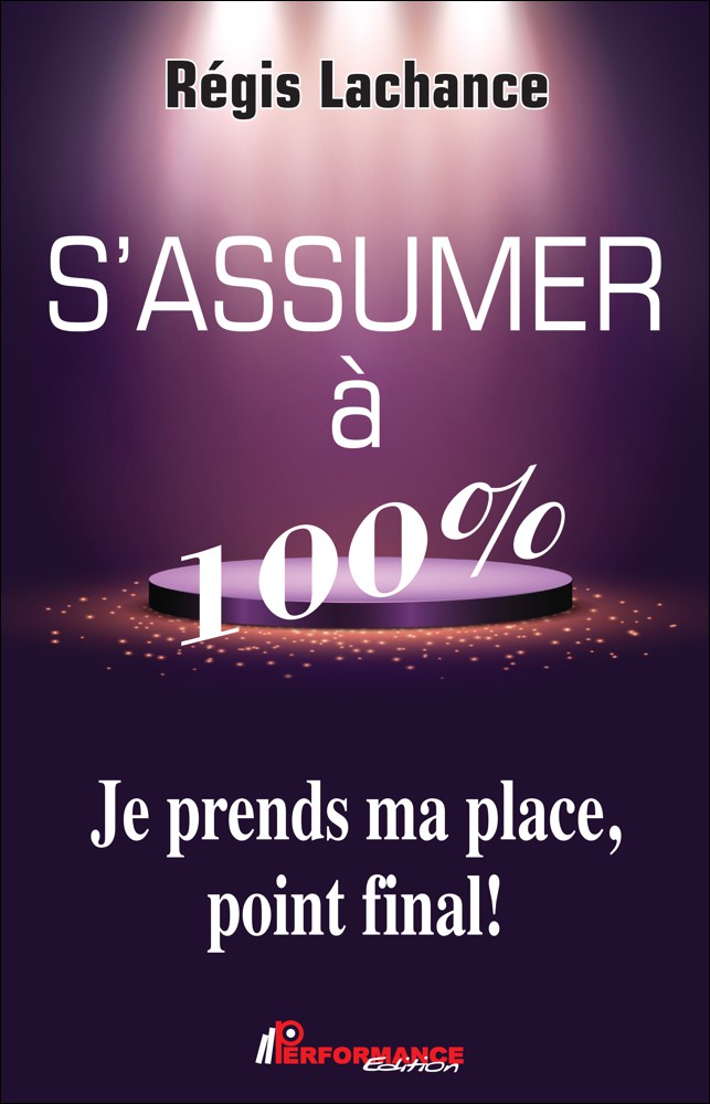 S'ASSUMER À 100 %
