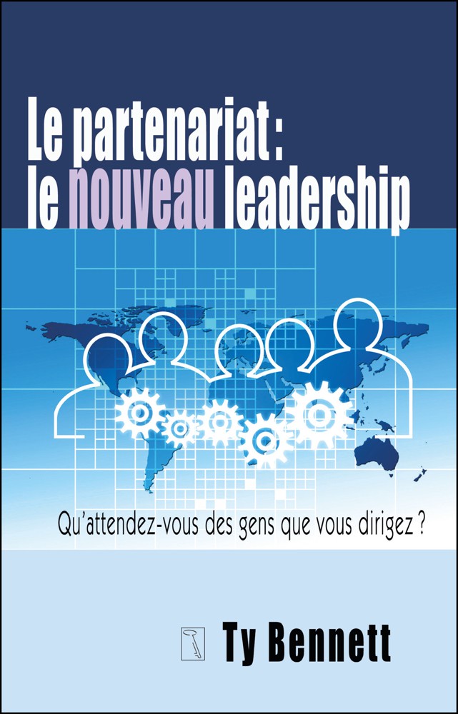 LE PARTENARIAT : LE NOUVEAU LEADERSHIP