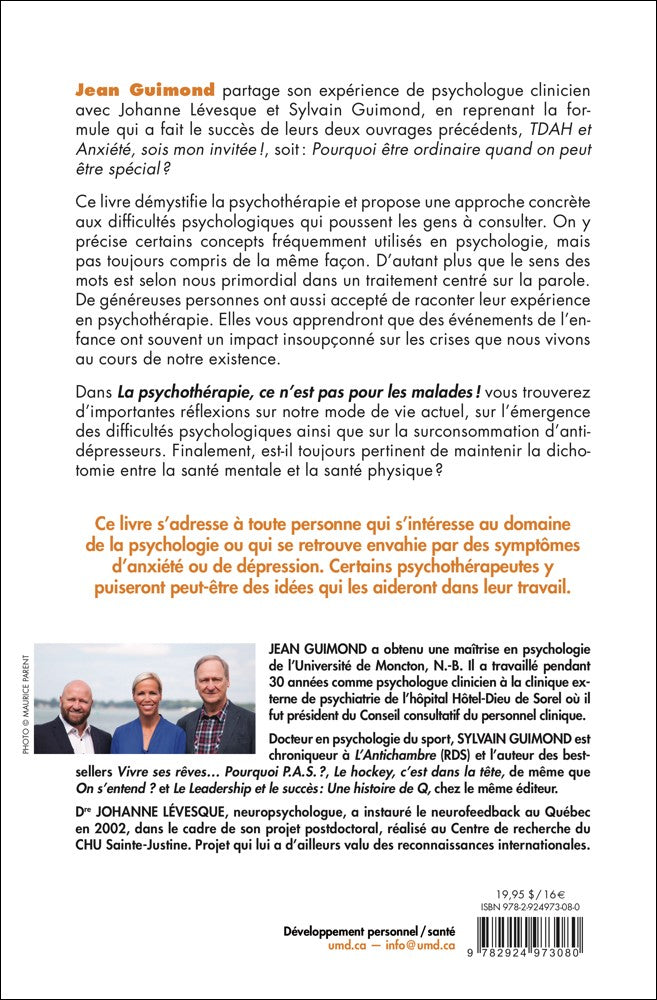 LA PSYCHOTHÉRAPIE, CE N'EST PAS POUR LES MALADES !