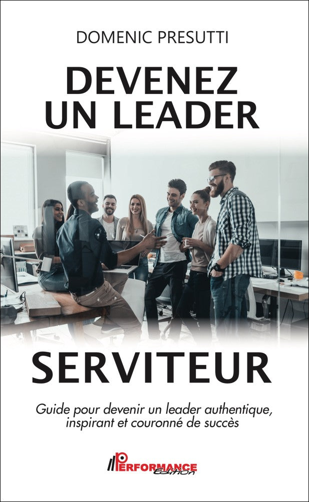 DEVENEZ UN LEADER SERVITEUR