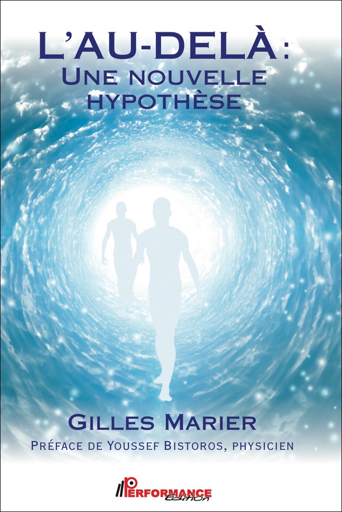 L'AU-DELÀ : UNE NOUVELLE HYPOTHÈSE