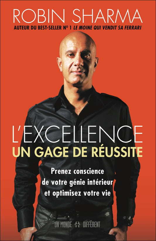 L'EXCELLENCE UN GAGE DE RÉUSSITE