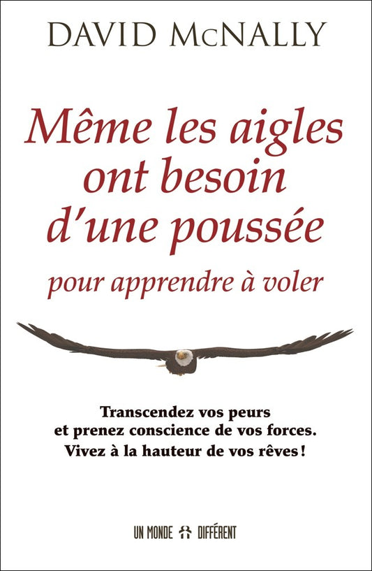 MÊME LES AIGLES ONT BESOIN D'UNE POUSSÉE POUR APPRENDRE À VOLER