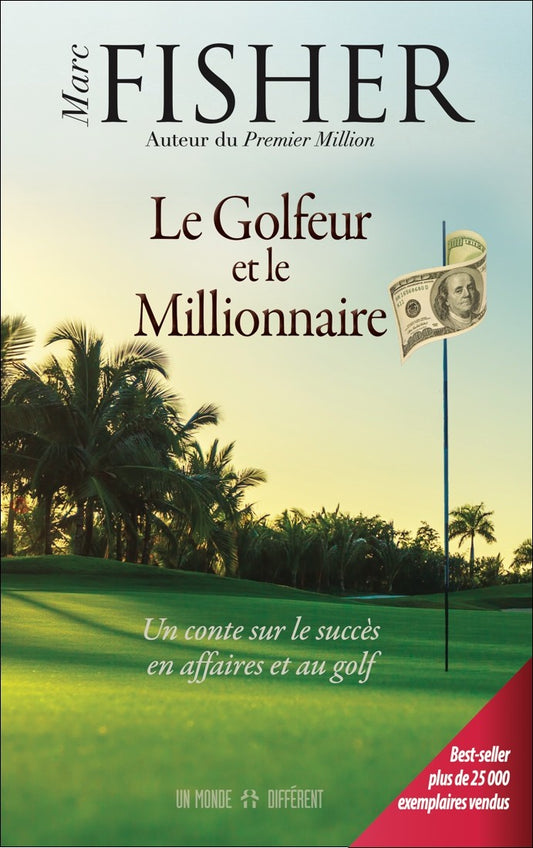 LE GOLFEUR ET LE MILLIONNAIRE