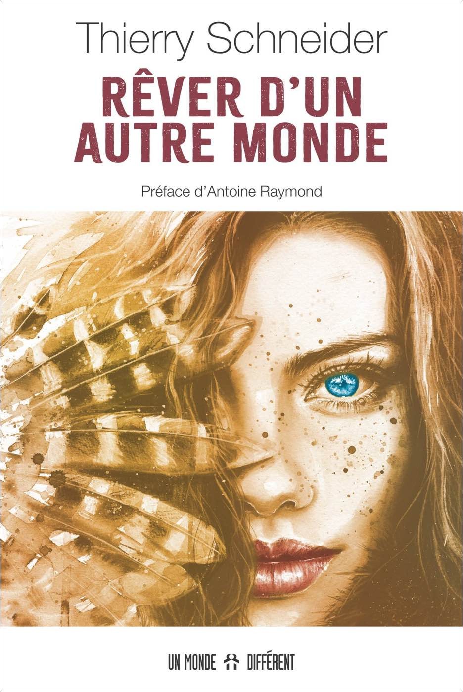 RÊVER D'UN AUTRE MONDE