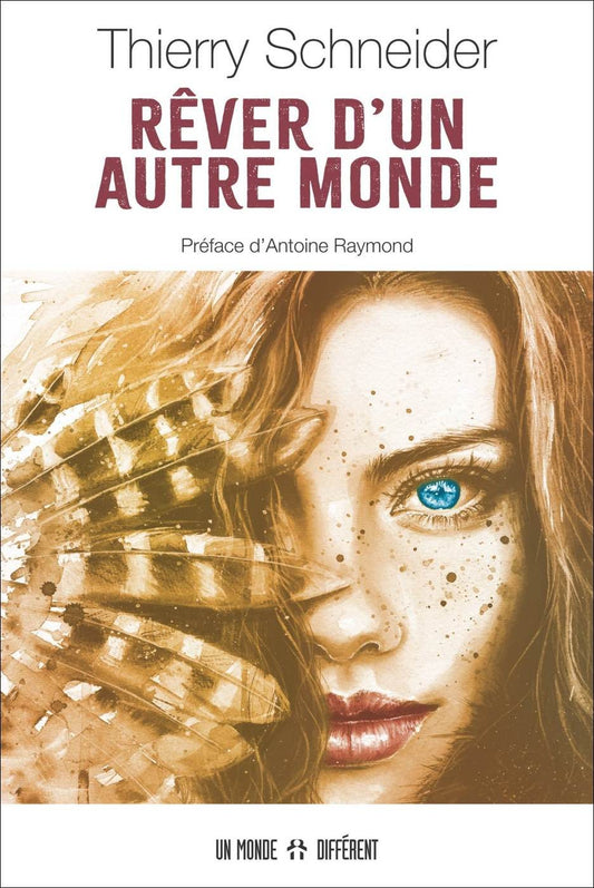 RÊVER D'UN AUTRE MONDE