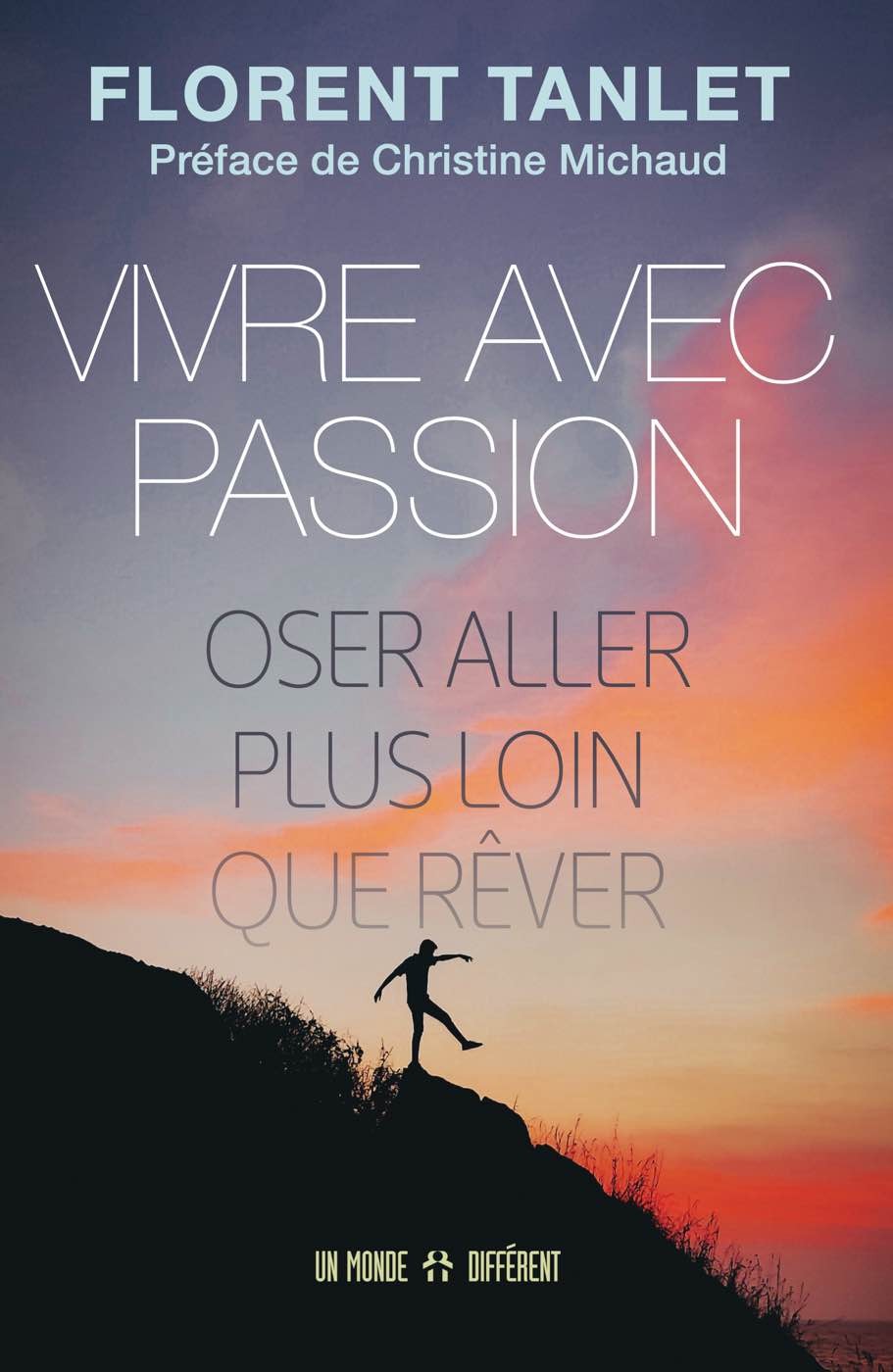 VIVRE AVEC PASSION