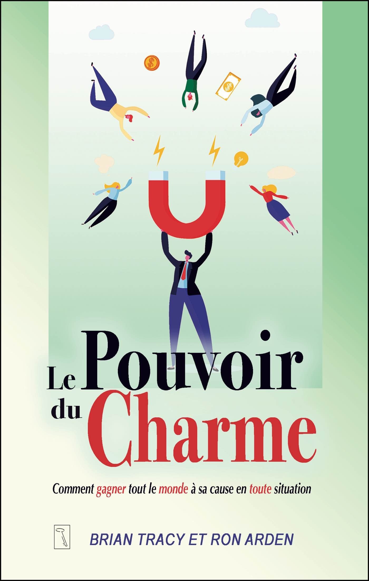 LE POUVOIR DU CHARME