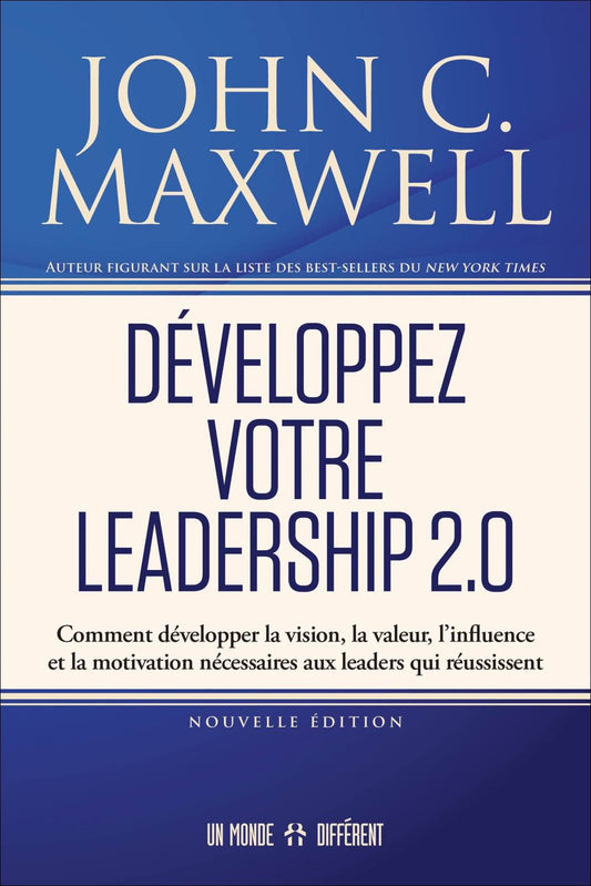 DÉVELOPPEZ VOTRE LEADERSHIP 2.0 - EDITION 25 ANS