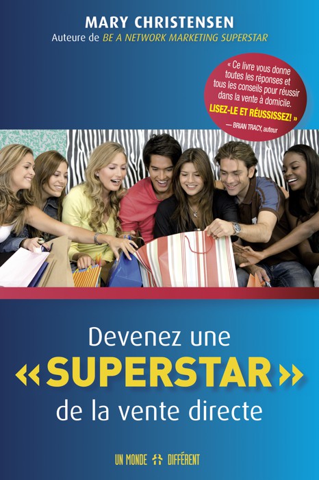 DEVENEZ UNE SUPERSTAR DE LA VENTE DIRECTE