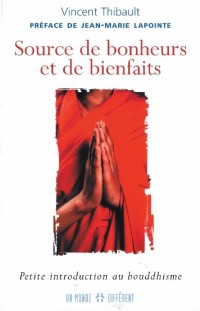SOURCE DE BONHEURS ET DE BIENFAITS - OCCASION