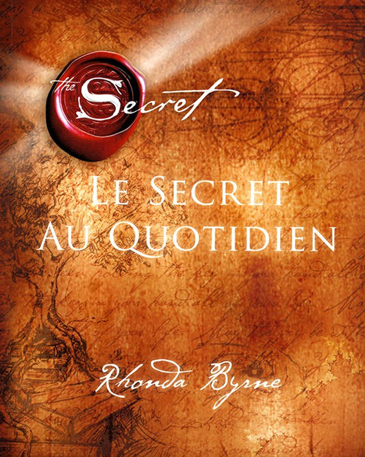 LE SECRET AU QUOTIDIEN