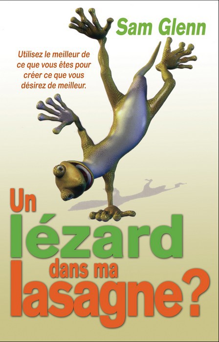 UN LEZARD DANS MA LASAGNE ?