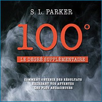 100 DEGRES - LE DEGRE SUPPLEMENTAIRE