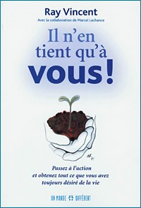 IL N'EN TIENT QU'A VOUS !