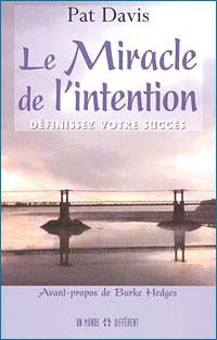 LE MIRACLE DE L INTENTION