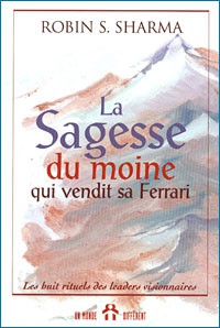 LA SAGESSE DU MOINE QUI VENDIT SA FERRARI