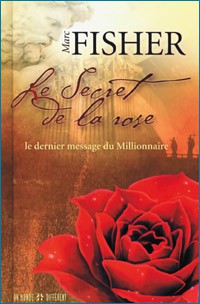 LE SECRET DE LA ROSE