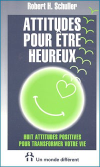 ATTITUDES POUR ETRE HEUREUX