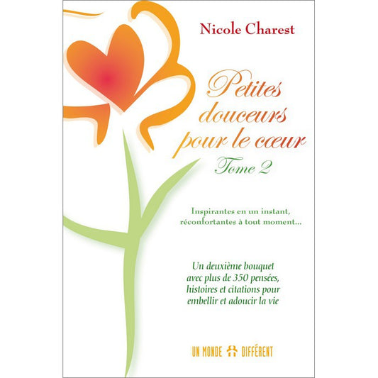 PETITES DOUCEURS POUR LE COEUR - TOME 2
