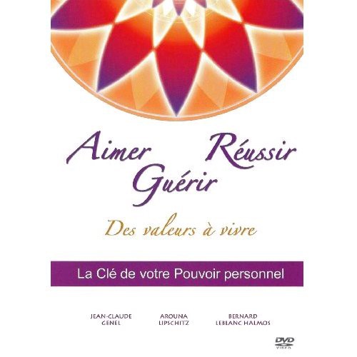 DVD - AIMER REUSSIR GUERIR, DES VALEURS A VIVRE