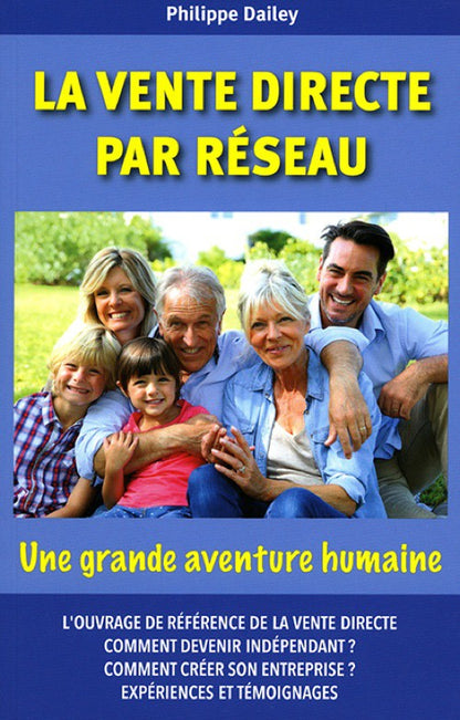 LA VENTE DIRECTE PAR RESEAU : UNE GRANDE AVENTURE HUMAINE