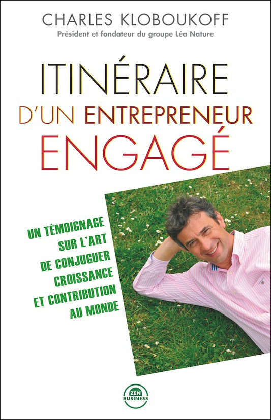 ITINERAIRE D'UN ENTREPRENEUR ENGAGÉ - OCCASION